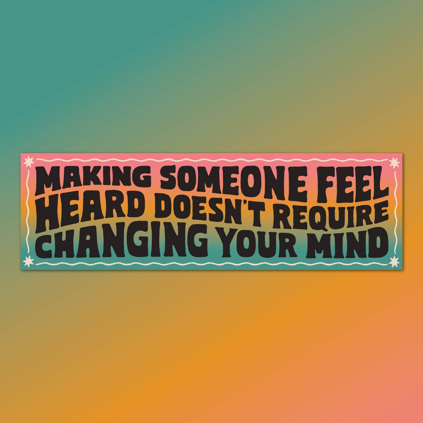 Feel Heard bumper sticker