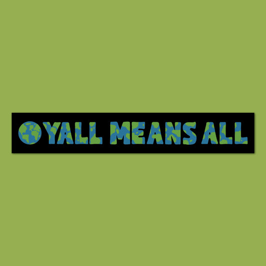 Yall Means All bumper sticker